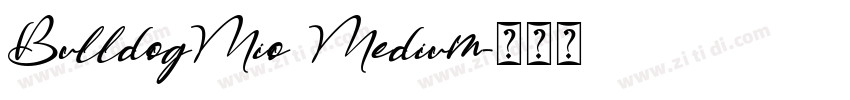 BulldogMio Medium字体转换